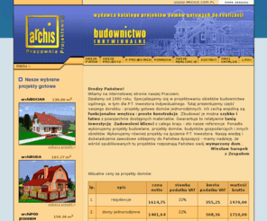 archis.com.pl: Projekty budowlane - projekty domów - projekty gotowe - Archis.com.pl
Archis - projekty budowlane. Jeśli interesują Cię projekty domów lub projekty gotowe to zapraszamy na naszą stronę internetową.