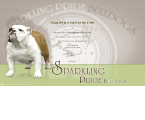 sparklingpride-bulldogs.com: Sparkling Pride Bulldogs
Sparkling Pride Bulldogs, English Bulldogs Kennel