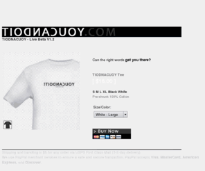 tiodnacuoy.com: TIODNACUOY.com
tiodnacuoy - you can do it t-shirts - tell yourself how it is