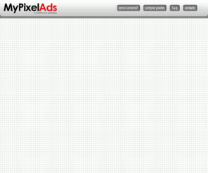 mypixelads.com: My Pixel Ads | invierte en pixeles
