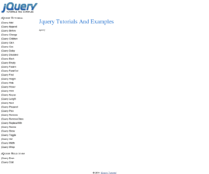 jquery-tutorials.net: jQuery Tutorials And Examples
jQuery Tutorials And Examples