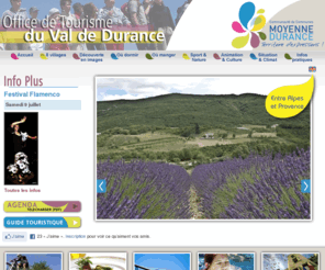 valdedurance-tourisme.com: Office de tourisme du Val de Durance, Vtt et randonnées en Provence, Château-Arnoux St Auban, L'Escale, Volonne, Malijai, Mallefougasse, Peipin, Peyruis, Page d'accueil
En Provence, au cur du Val de Durance, un site préservé pour le VTT, la randonnée et les loisirs de pleine nature.