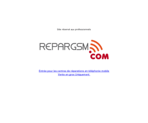 repar-gsm.com: REPARGSM.COM Numro 1 de la pice dtache
REPARGSM.COM Numro 1 de la pice dtache pour GSM. LCD, Nappes, tout pour la rparation.