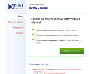 dumaconsult.sk: Externé mzdové účtovníctvo | DUMA Consult
Špecializujeme sa na mzdové účtovníctvo. Pôsobíme na východnom Slovensku. Poradíme a ušetríme náklady aj vašej firme. Ozvite sa!
