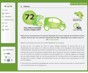 ecoscore.be: 
Op deze site kan u de ecoscore van nieuwe en oude voertuigen terugvinden.