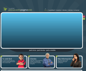presupuestopaginaweb.com: Diseño Web : Presupuesto Pagina Web Economica y Rentable : Grupo Promedia
Presupuesto Página web realiza tu web ajustada a tu presupuesto y con dominio y hosting incluidos. Páginas web para pymes y autónomos. Diferentes opciones de página web que cubren tus necesidades de comunicación y presencia en internet. Escoge tu pack o pídenos presupuesto sin compromiso
