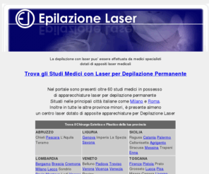 depilazione-definitiva.com: Depilazione Definitiva e Permanente con Laser a Milano e Roma
Depilazione laser -Foto e Info sul Trattamento, sui prezzi e sui costi