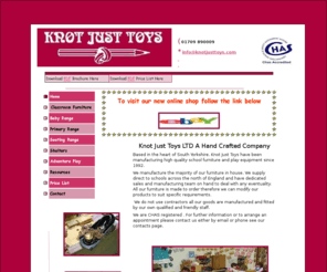 knotjusttoys.com: Home
Welome To Knot Just Toys Education Furniture & Play Equipment Manufacturers