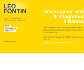 leofontin.fr: Développeur web, intégrateur HTML/CSS à Nantes | Léo Fontin
Développeur web et intégrateur html/css à Nantes