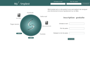 mysimplest.com: MySimplest
MySimplest :: Naviguer facilement sur le Web