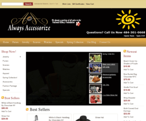 alwaysaccessorize.net: Welcome to Always Accessorize - Women's Fashion Accessories
Always Accessorize is the best place to find designer items for less! We specialize in helping you Accessorize your wardrobe! 