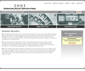 issi-ism.com: ISSI - International Security Services of Israel.
ISSI - International Security Services of Israel.
Defense.Intelligence. Security.