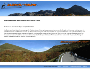 euskal-tours.com: Euskal-Tours, Radsportreisen - Baskenland | Pyrenäen | La Rioja
Euskal-Tours - Radsportreisen Baskenland & Pyrenäen.