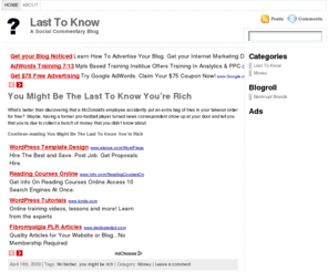 lasttoknow.com: Last To Know
Last To Know is a social commentary blog.