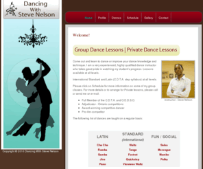 dancingwithstevenelson.com: Dancing With Steve Nelson, Ballroom and Latin Dance instructor in Ontario Toronto/Mississauga
""Experience Ballroom and Latin Dance Instructor providing Group and Private lessons in various locations in the Greater Toronto Area. All levels.