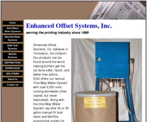 enhancedoffset.com: Enhanced Offset Systems, Inc.
Enhanced Offset Systems, Inc. provides equipment for the web offset printing industry to increase safety, improve quality and increase production.