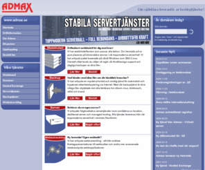 admax.se: Admax AB
Vi levererar högkvalitativa tjänster inom webbhotell, servertjänster (co-location, dedikerad server, managed hosting), domäner samt webbutveckling. Personlig service via telefon, live-chat och e-post