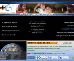 apostolat-priere.org: Prier au cœur du monde
Prier au cœur du monde, apostolat de la prière