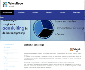 vakcollegetechniek.nl: Wat is het Vakcollege
Het Vakcollege