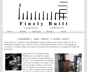 finelybuilt.com: index
 Cabinetmaker ,carpenter located in Westchester county , New York  constructing and designing as Finelybuilt l.l.c.