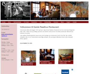 gamleraadhus.no: Gamle Raadhus Restaurant  - Forside
En kort beskrivelse av bedriften og hva den driver med