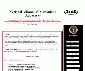 methadone.org: National Alliance for Medication Assisted Recovery
The National Alliance for Medication Assisted Recovery (NAMA Recovery) is an organization composed of medication assisted treatment patients and supporters of quality medication assisted treatment. We have thousands of supporters worldwide, and chapters in many localities.