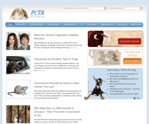 petauk.com: Home | PETA.org.uk
People for the Ethical Treatment of Animals (PETA) and its affiliates are dedicated to the protection of animals worldwide.