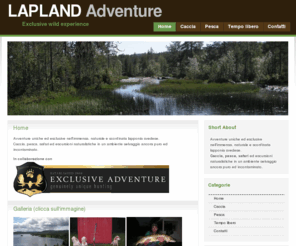 lap-adventure.com: Lapland adventure - caccia, pesca e tempo libero
Viaggio in Svezia con possibilitÃ  di effettuare gite nelle foreste, caccia e pesca.