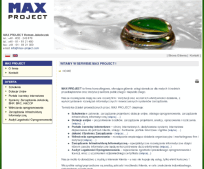 max-project.com: Max Project - doradztwo, usługi, realizacja projektów
Doradztwo - Usługi - Realizacja Projektów, dotacje UE akredytowany ekspert PARP, informatyka, internet, systemy biznesowe, nowoczesne technologie dla przedsiębiorstw, biznes plany, studium wykonalności inwestycji, pozyskiwanie finansowania, finansowanie, wnioski