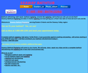 seawaybathtubreglazing.com: Seaway Bathtub Reglazing
Bathtub reglazing, bathtub refurbishing, bath repair, ceramic tile reglazing, bath surrounds, we do that!!! Providing in-home reglazing services giving you a fresh new take on that old worn tub and tile. Your Bath refurbishment specialists.