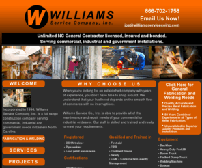 williamsservicecoinc.com: Williams Service Company, Inc.
Incorporated in 1994, Williams Service Company, Inc. is a full range construction company serving commercial, industrial and government needs in Eastern North Carolina