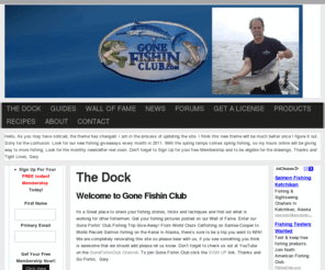 gonefishinclub.com: Gone Fishin' Club
This is a free fishing club where people who love to fish can come and share their fishing stories, tricks, tips and great fishing advice and wisdom.