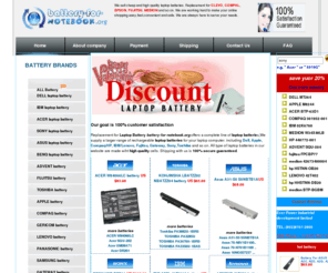 battery-for-notebook.org: Laptop batteries, Notebook batteries for Dell, HP, Compaq and more
We offer high quality, low price replacement laptop batteries ! Discount Laptop Batteries, Laptop Battery, Notebook Battery and Laptop computer Batteries ,Dell batteries, HP batteries, Compaq batteries, ASUS batteries, IBM  batteries, Sony  batteries and more