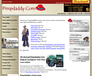 pimpdaddy.com: Pimpdaddy.Com - The Place For Pimp Suits
Pimpdaddy.Com sells pimp suits, pimp hats, platform shoes, pimp coats, bling, pimp costumes, fur coats and fishtank shoes!