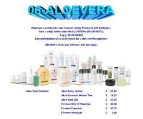 06-aloevera.com: 06-ALOEVERA
Hier kunnen klanten van Forever Living Products een distributeur vinden