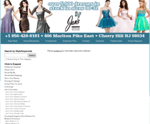 cashforprom.com: Jan's Boutique - Prom, Mothers, and much more!
, Jan's Boutique has the largest selection of eveningwear in the Deleware Valley. We specialize in Prom Gowns and Mother's Dresses. We carry over 5,000 dresses in stock from sizes 0-32. Family owned and operated since 1974.