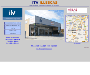 itv-madrid.es: ITV ILLESCAS - ATISAE
DONDE PASAR LA ITV SIN PROBLEMAS, ITV SIN PUTADAS, LA ITV MAS BARATO, LA ITV MAS BARATA, ITV MADRID, ITV COMUNIDAD DE MADRID, ITV ILLESCAS, ITV PARLA, ITV FUENLABRADA, ITV MOSTOLES, ITV LEGANES, ITV NAVALCARNERO, ITV CASTILLA LA MANCHA