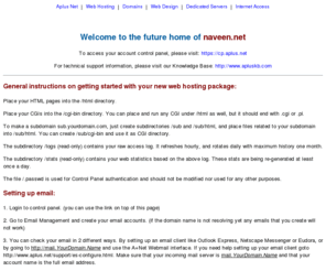 naveen.net: Aplus.Net Web Hosting - Website Hosting, Domains, Web Site Design
Website Hosting, Web Hosting, Web Design, Hosting Control Panel, Domain names, Internet Access, Internet Services, Dedicated Servers, cheap web hosting service,free email address