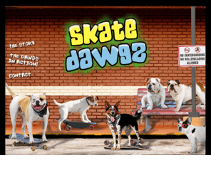 theskatedogs.com: About Skate Dawgz
children's movie, animal film and web