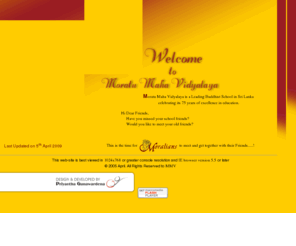 moratumv.net: Moratu Maha Vidyalaya - Moratuwa
Moratu Maha Vidyalaya is a Leading Buddhist School in Sri Lanka celebrating its 70 years of excellence in education. Hi Dear Friends, Have you missed your school friends? Would you like to meet your old friends? 