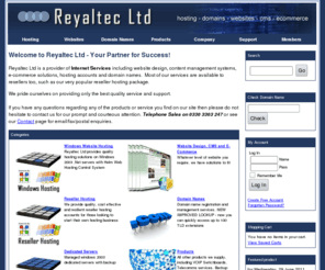 reyaltec.co.uk: Reseller hosting - Windows website hosting - Managed hosting - Dedicated servers - Reyaltec
Windows reseller hosting, website hosting, managed hosting, dedicated servers, CMS Content Management Systems and e-commerce solutions