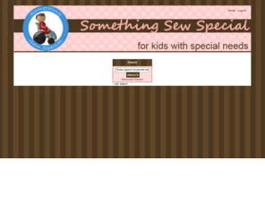 something-sew-special.com: Something Sew Special, -for kids with special needs!
Adaptive wear for kids with special needs.