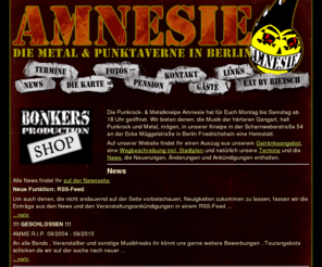 amnesie-online.de: Amnesie - Punkrock- & Metalkneipe
Die Seite der Metal- und Punkkneipe in Berlin Friedrichshain.