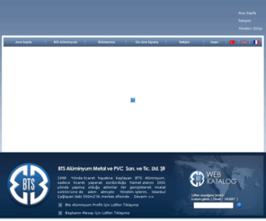 btsaluminyum.com: BTS Alüminyum | Alüminyum Küpeşte Korkuluk Parapet Aksesuarları ve Profilleri | Alüminyum Çerçeve Stand ve Panolar | Alüminyum Kapı Kolları | Alüminyum Vitrin ve Raf Sistemleri
Bts Alüminyum Metal ve PVC San. Tic. Ltd. Şti olarak firmamız, geniş ürün yelpazesi ile inşaat ve reklam sektörüne büyük hizmetler ve ürünler sunmaktadır. Ürünlerimizi Kendi bünyemizde bulunan ve 2400m2 alan üzerine kurulu üretim tesisimizde, son teknolojiye sahip makineler ile uluslar arası standart belgesi ISO belgesi standartlarında ürtim yapmaktadır
