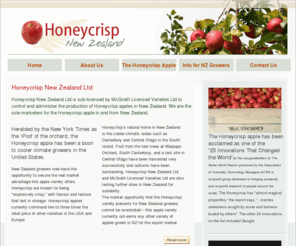 honeycrispnewzealand.com: Honey Crisp Apples New Zealand Ltd | Home page
grow in New Zealand, explosively crisp apples with juicy texture and excellent storage life is in high demand, dictating a premium price over other varieties. University of Minnesota discovered the Honeycrisp apple.