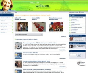 diagnosepost.com: Topklinisch ziekenhuis Medisch Spectrum Twente (MST)
Van harte welkom op de site van ons topklinisch ziekenhuis. Ons ziekenhuis is ook úw ziekenhuis. Welkom!