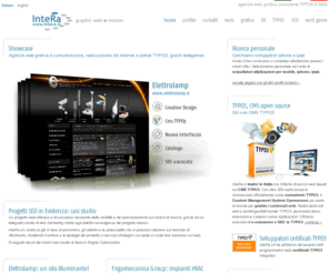 intera.it: Agenzia web certificata CMS TYPO3 hosting SEO ottimizzazione realizzazione siti portali Grafica web game
InteRa srl progettazione siti web CMS TYPO3 Italia hosting grafica, immagine coordinata, Ravenna, EmiliaRomagna, Milano Bologna Roma Firenze Pisa. Agenzia pubblicitaria di immagine e comunicazione e-commerce. Agenzia web certificata TYPO3.