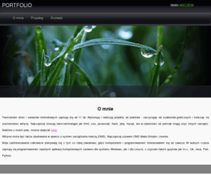 iwan-meczew.waw.pl: Iwan Meczew, porfrolio, strony internetowe, projekty, cms, www
Iwan Meczew, projektowanie stron i serwisów internetowych