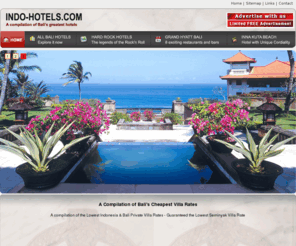 indo-hotels.com: Lowest CHEAPEST HOTEL Rates | Bali Hotels, Kuta Hotels, Legian Hotels, Nusadua hotels, Jimbaran Hotels
Bali hotels, luxurious but cheap bali hotels and villas