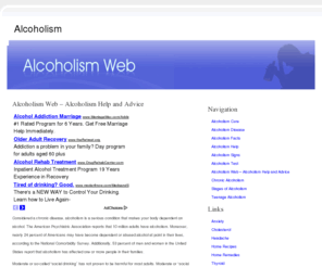 alcoholismweb.com: Alcoholism
Alcoholism Web is a site dedecated to bringing you Alcoholism information.